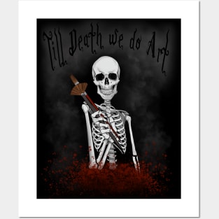 Till death we do Art! Posters and Art